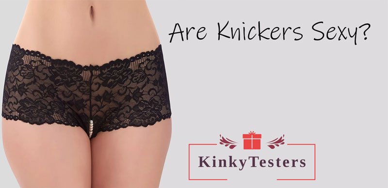 are knickers sexy