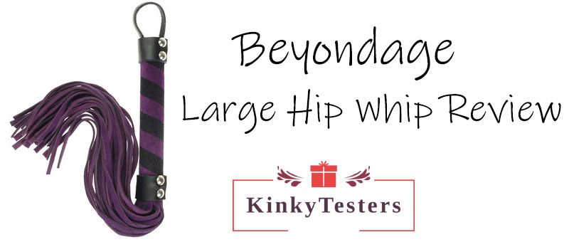 Beyondage Hip Whip review